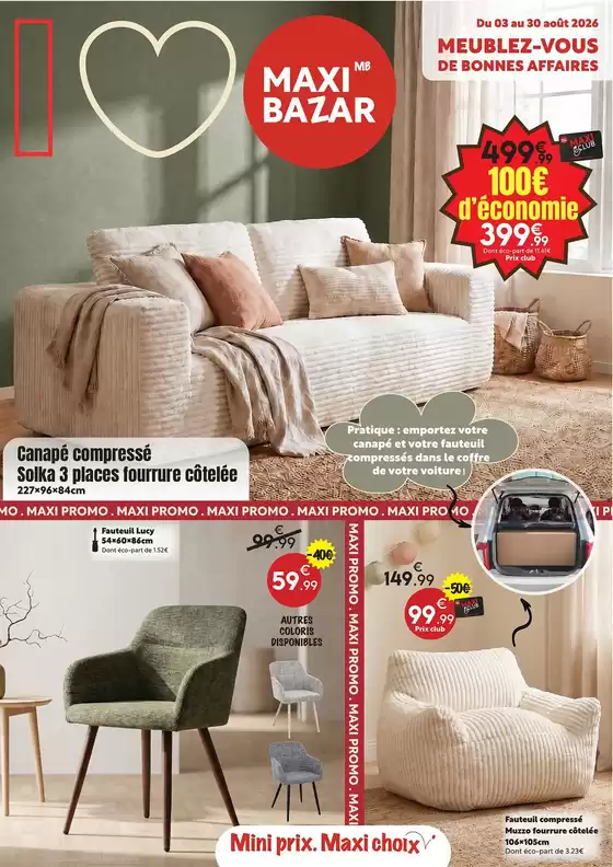 Catalogue Maxi Bazar à Illzach | Catalogue mobilier Maxi Bazar | 2026-08-03T00:00:00.000Z - 2026-08-30T00:00:00.000Z
