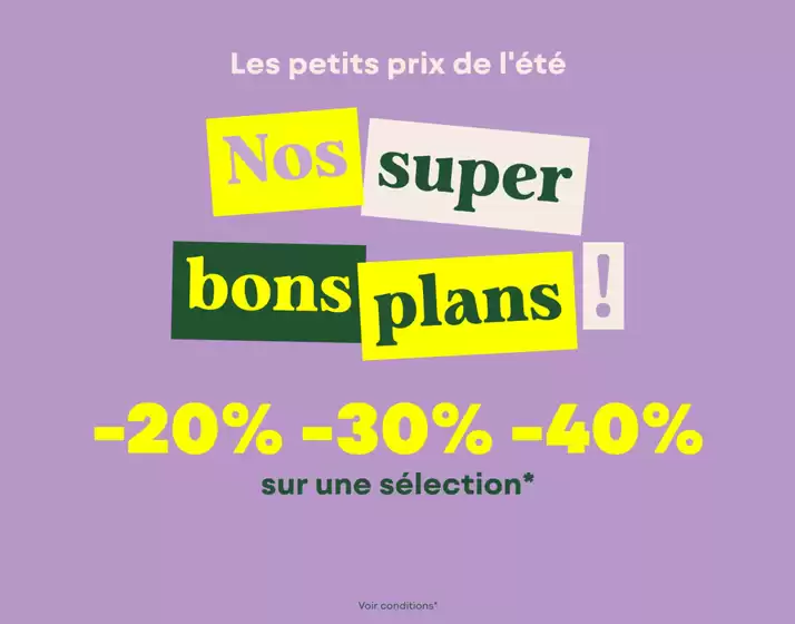 Catalogue Nature et Découvertes | Nos super bons plans ! | 2026-08-03T00:00:00.000Z - 2026-08-31T00:00:00.000Z