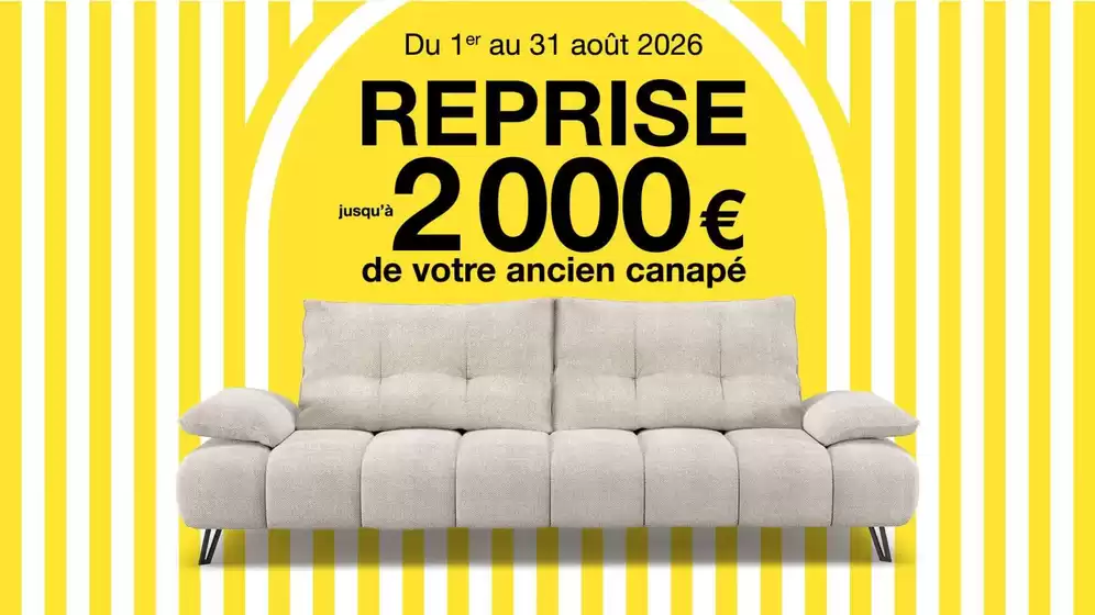 Catalogue XXL Maison à Puyvert | Du 1er au 31 août, on vous rachète votre ancien meuble ou canapé jusqu’à 2000€ ! | 2026-08-03T00:00:00.000Z - 2026-08-31T00:00:00.000Z