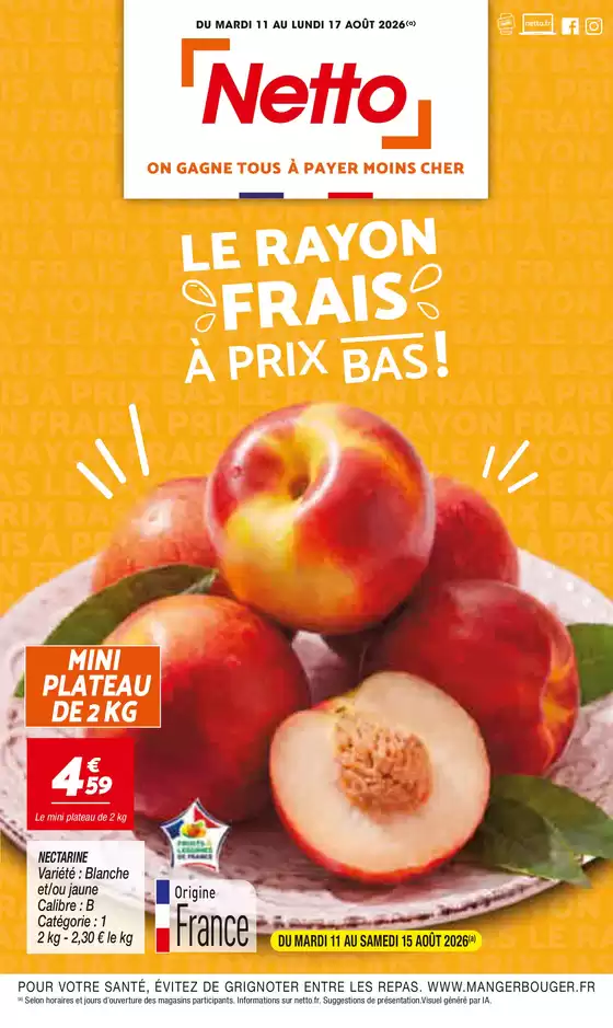 Catalogue Netto | LE RAYON FRAIS À PRIX BAS | 2026-08-11T00:00:00.000Z - 2026-08-17T00:00:00.000Z
