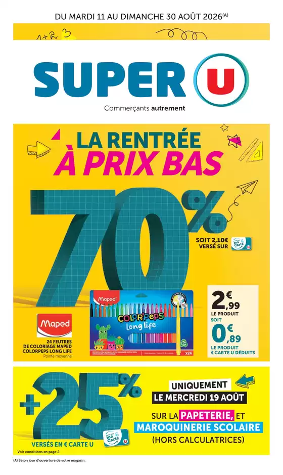 Catalogue Super U | Spécial Rentrée des classes | 2026-08-11T00:00:00.000Z - 2026-08-30T00:00:00.000Z