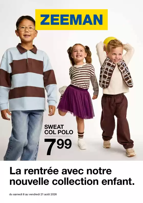Catalogue Zeeman | La rentrée avec notre nouvelle collection enfant | 2026-08-08T00:00:00.000Z - 2026-08-21T00:00:00.000Z