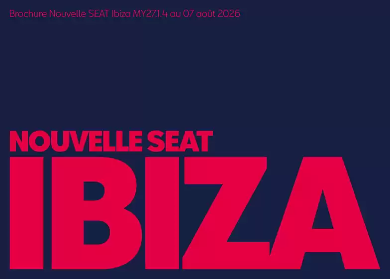 Catalogue SEAT à Les Mesnuls | Seat Brochure ibiza aout 2026 | 2026-08-12T00:00:00.000Z - 2026-11-30T00:00:00.000Z