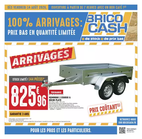 Catalogue Brico Cash à Vesoul | 100% ARRIVAGES | 2026-08-14T00:00:00.000Z - 2026-08-27T00:00:00.000Z