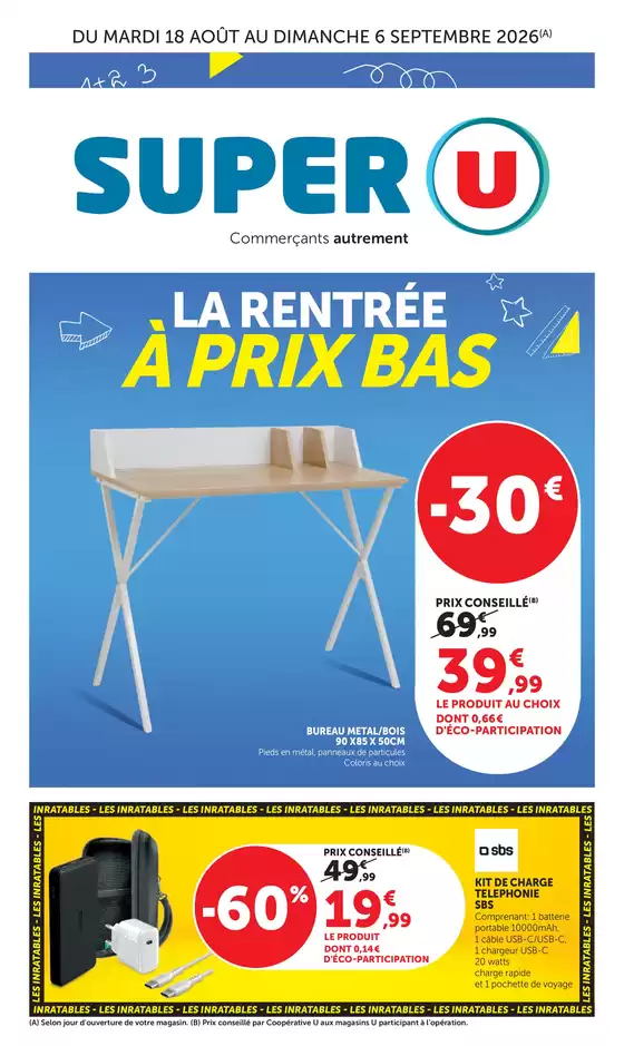 Catalogue Super U à Planfoy | Spécial Rentrée des classes | 2026-08-18T00:00:00.000Z - 2026-09-06T00:00:00.000Z