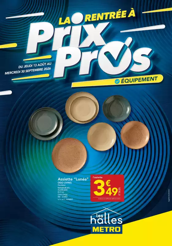 Catalogue Metro à Nice | Offres Prix & Promos Equipement | 2026-08-14T00:00:00.000Z - 2026-09-30T00:00:00.000Z