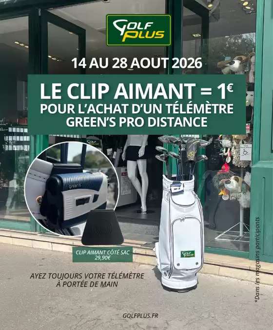 Catalogue Golf Plus à Charenton-le-Pont | GREEN'S - PACK TELEMETRE PRO DISTANCE ET CLIP AIMANT | 2026-08-14T00:00:00.000Z - 2026-08-28T00:00:00.000Z