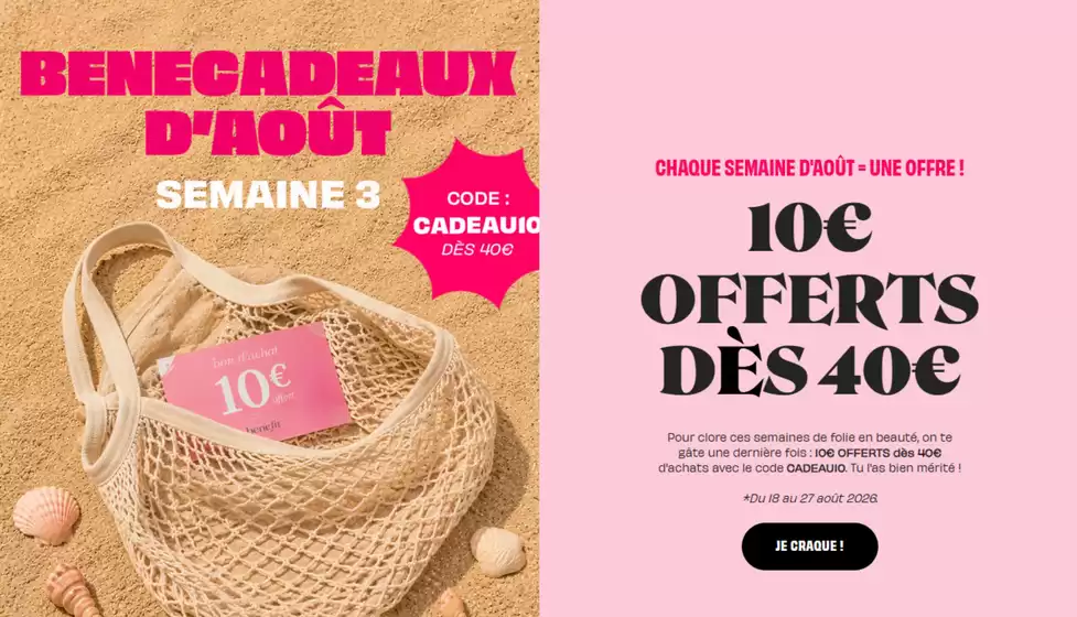 Catalogue Benefit Cosmetics | BENECADEAUX D'AOUT | 2026-08-18T00:00:00.000Z - 2026-08-27T00:00:00.000Z