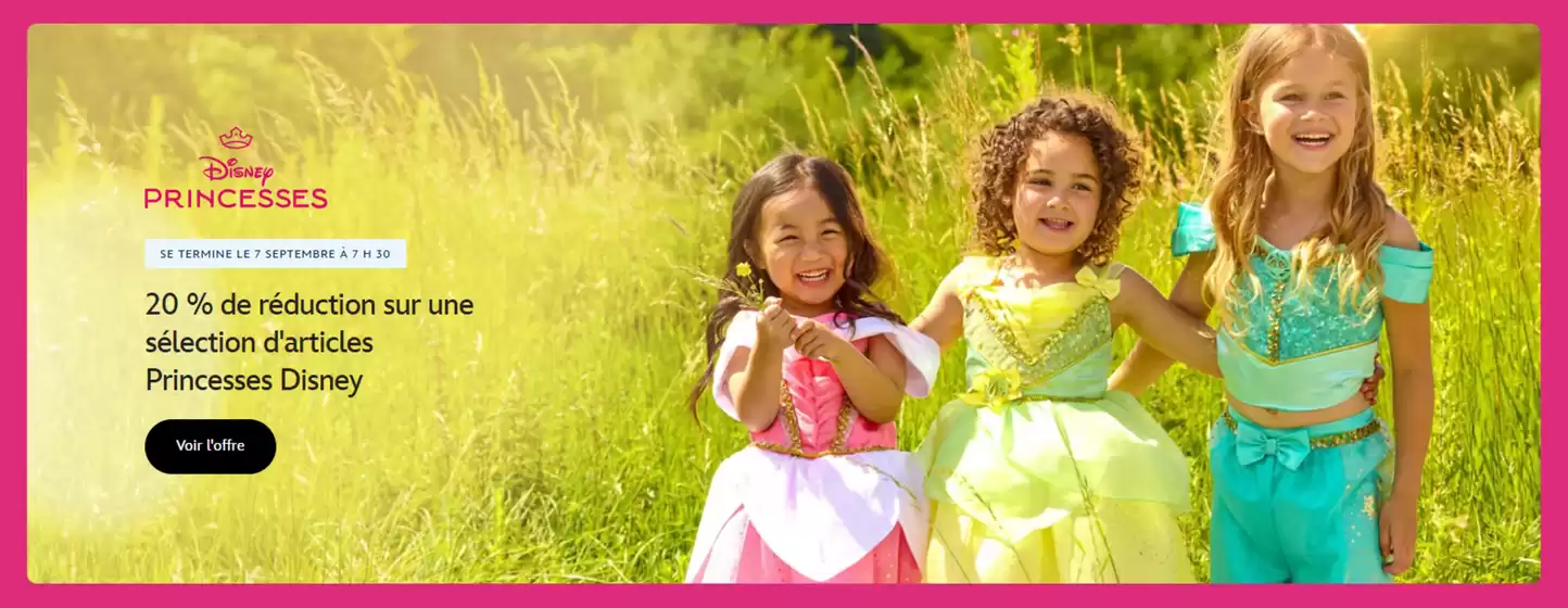 Catalogue Disney à Domessin | 20% de réduction sur une sélection d'articles Princesses Disney | 2026-08-19T00:00:00.000Z - 2026-09-07T00:00:00.000Z