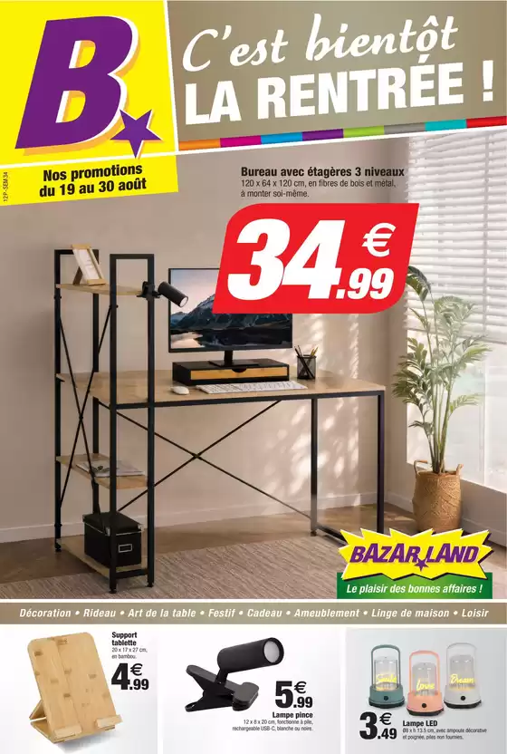 Catalogue Bazarland | C’est bientôt la rentrée ! | 2026-08-19T00:00:00.000Z - 2026-08-30T00:00:00.000Z