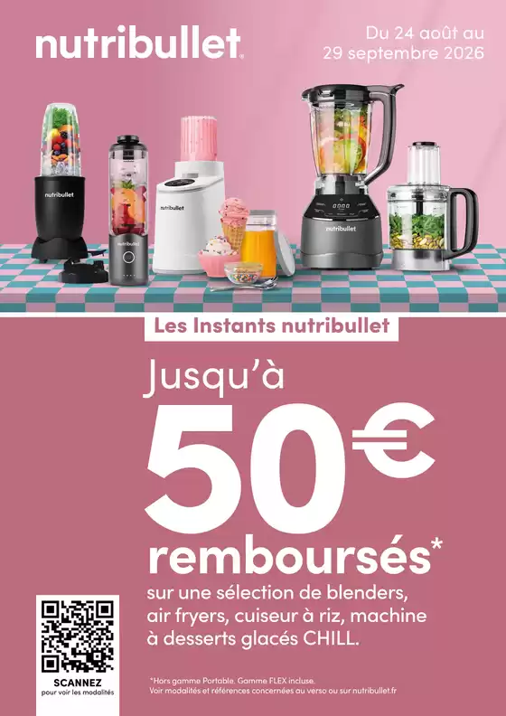 Catalogue Boulanger | OFFRE nutribullet : jusqu'à 50€ remboursés | 2026-08-25T00:00:00.000Z - 2026-09-29T00:00:00.000Z