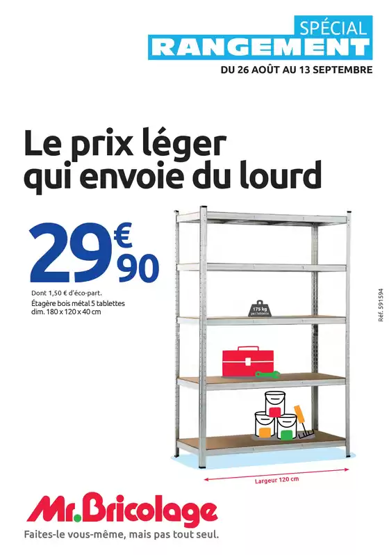 Catalogue Mr Bricolage | SPÉCIAL RANGEMENT | 2026-08-26T00:00:00.000Z - 2026-09-13T00:00:00.000Z