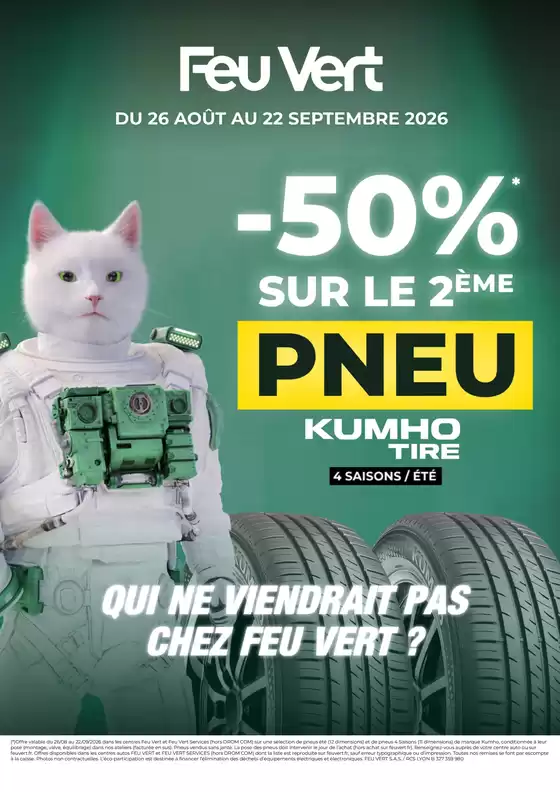 Catalogue Feu Vert | -50% sur le 2ème pneu | 2026-08-26T00:00:00.000Z - 2026-09-22T00:00:00.000Z