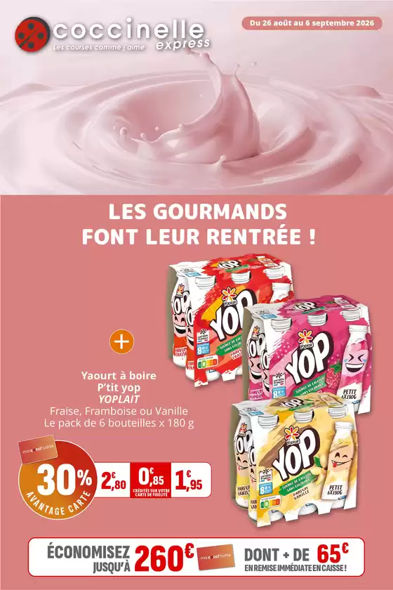 Catalogue Coccinelle Express | LES GOURMANDS FONT LEUR RENTRÉE ! | 2026-08-26T00:00:00.000Z - 2026-09-06T00:00:00.000Z