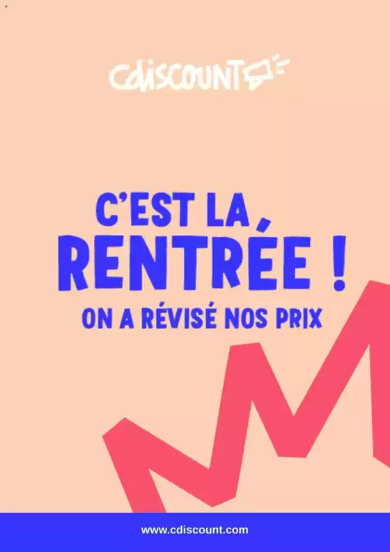 Catalogue Cdiscount | C'EST LA, RENTREE ! | 2026-08-28T00:00:00.000Z - 2026-10-08T00:00:00.000Z