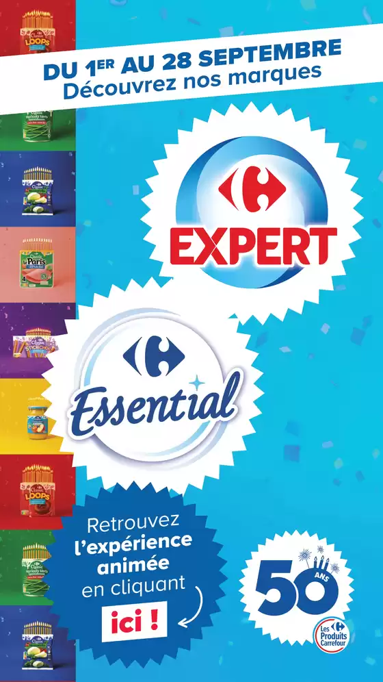 Catalogue Carrefour Market | DÉCOUVREZ LES MARQUES CARREFOUR EXPERT ESSENTIAL | 2026-09-01T00:00:00.000Z - 2026-09-28T00:00:00.000Z