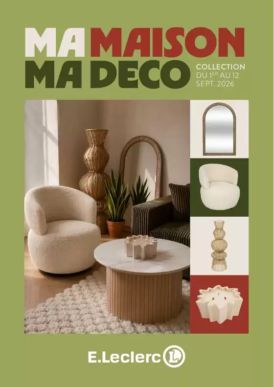 Catalogue E.Leclerc à Seilh | MA MAISON MA DECO DIGITAL | 2026-09-01T00:00:00.000Z - 2026-09-12T00:00:00.000Z