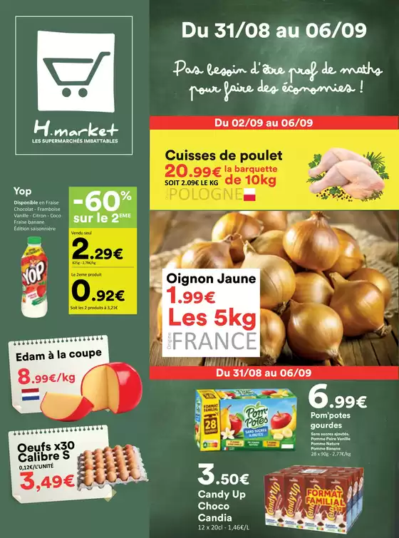 Catalogue Hmarket | Pas besoin d être prof de maths pour faire des économies ! | 2026-08-31T00:00:00.000Z - 2026-09-06T00:00:00.000Z