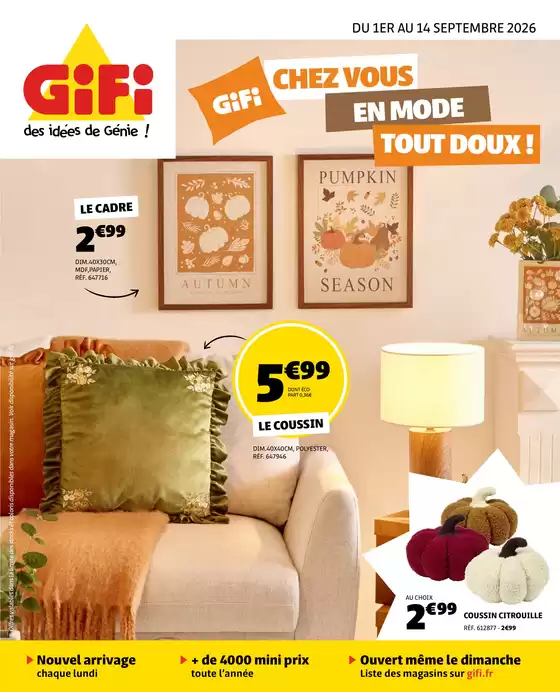 Catalogue Gifi | CHEZ VOUS EN MODE TOUT DOUX ! | 2026-09-01T00:00:00.000Z - 2026-09-14T00:00:00.000Z