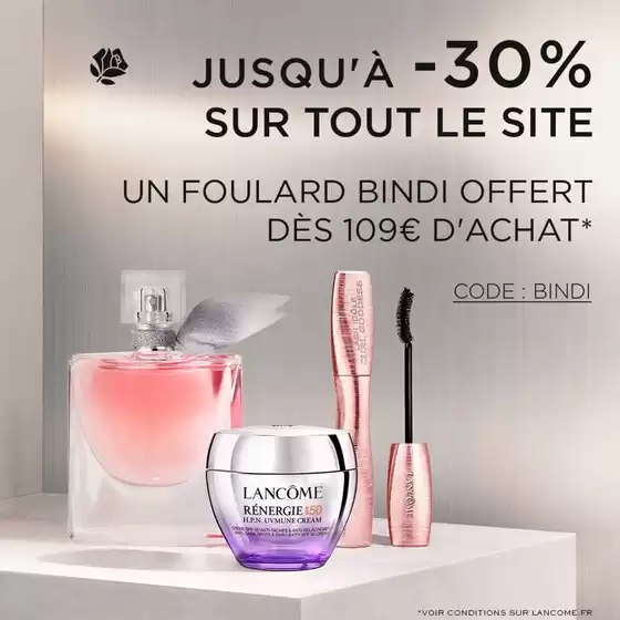 Catalogue Lancôme à Le Bouscat | Jusqu'à -30% sur tout le site | 2026-09-02T00:00:00.000Z - 2026-09-21T00:00:00.000Z