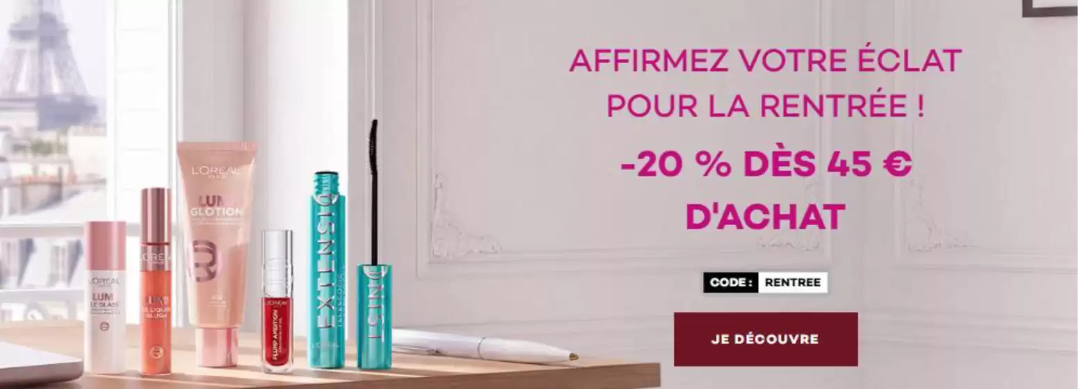 Catalogue L'Oréal à Le Bouscat | AFFIRMEZ VOTRE ÉCLAT POUR LA RENTRÉE ! | 2026-09-02T00:00:00.000Z - 2026-09-20T00:00:00.000Z