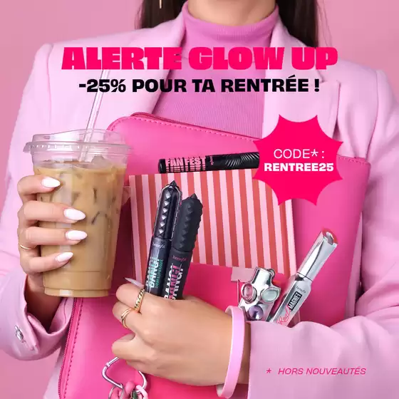 Catalogue Benefit Cosmetics | -25% POUR TA RENTRÉE | 2026-09-02T00:00:00.000Z - 2026-09-03T00:00:00.000Z