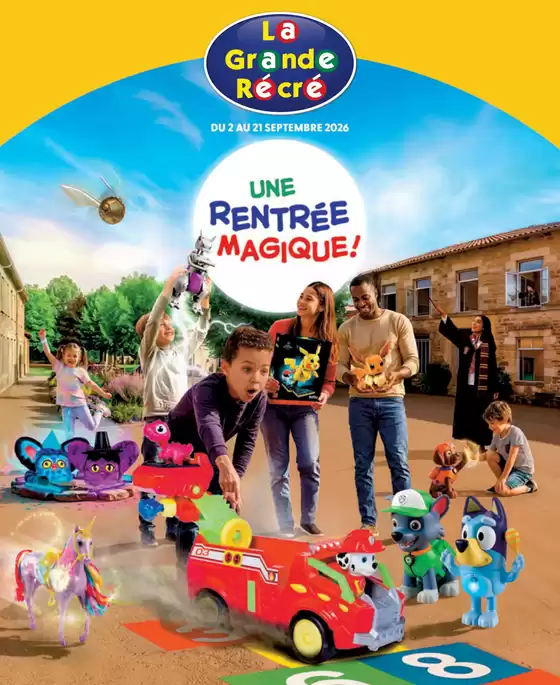 Catalogue La Grande Récré à Nîmes | UNE RENTRÉE MAGIQUE ! | 2026-09-02T00:00:00.000Z - 2026-09-21T00:00:00.000Z