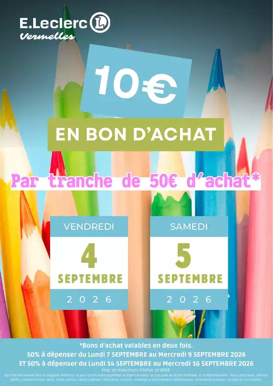 Catalogue E.Leclerc | OPERATION BON DACHAT PAR TRANCHE | 2026-09-04T00:00:00.000Z - 2026-09-16T00:00:00.000Z