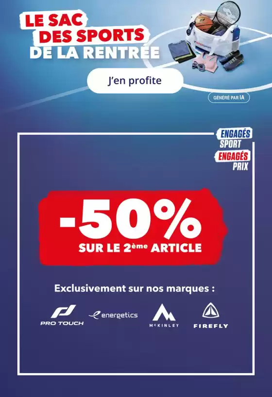 Catalogue Intersport | Rentrée | 2ème à -50% sur les articles McKinley, Energetics, Protouch et Firefly | 2026-09-14T00:00:00.000Z - 2026-09-30T00:00:00.000Z