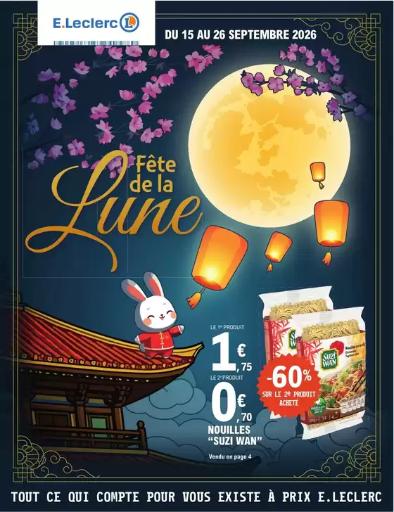 Catalogue E.Leclerc | FETE ASIATIQUE DE LA LUNE - DIGITALE - MIXTE | 2026-09-15T00:00:00.000Z - 2026-09-26T00:00:00.000Z