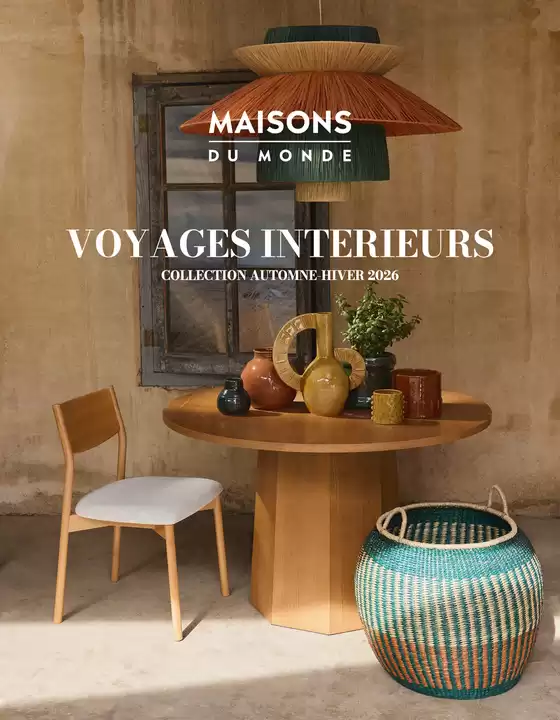 Catalogue Maisons du Monde à Poilly-lez-Gien | Indoor Automne Hiver 2026 | 2026-08-31T00:00:00.000Z - 2026-10-11T00:00:00.000Z