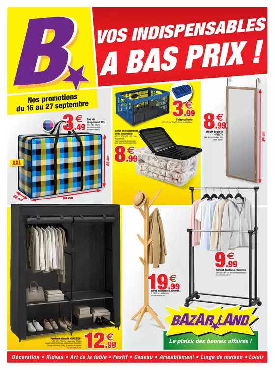 Catalogue Bazarland | Vos indispensables a bas prix ! | 2026-09-16T00:00:00.000Z - 2026-09-27T00:00:00.000Z