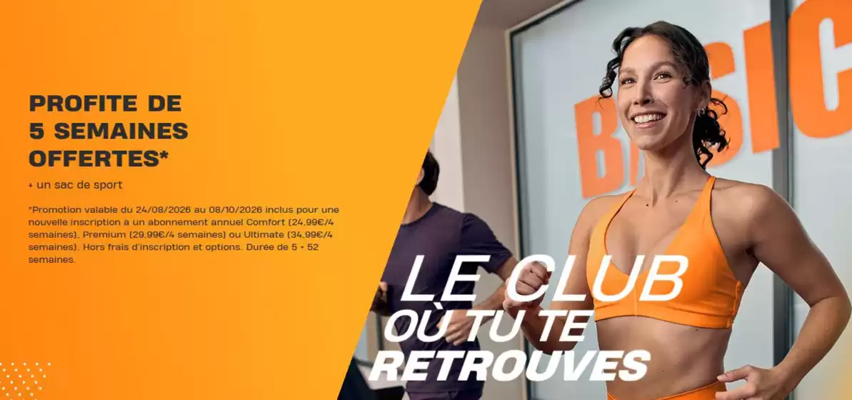 Catalogue Basic Fit | Profite de 5 semaines offertes | 2026-09-16T00:00:00.000Z - 2026-10-08T00:00:00.000Z