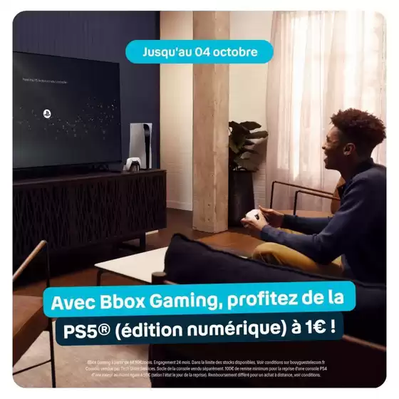Catalogue Bouygues Telecom à Neuilly-sur-Marne | Avec Bbox Gaming, profitez de la PS5® (édition numérique) à 1€! | 2026-09-17T00:00:00.000Z - 2026-10-04T00:00:00.000Z