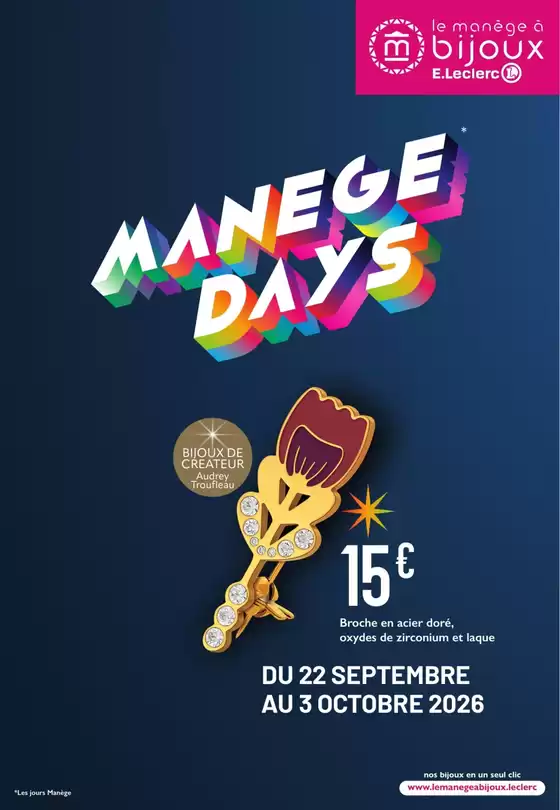 Catalogue E.Leclerc Le Manège à Bijoux | MANEGE DAYS | 2026-09-22T00:00:00.000Z - 2026-10-03T00:00:00.000Z