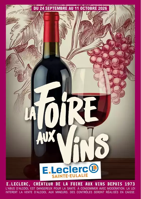 Catalogue E.Leclerc | FOIRE AUX VINS E.LECLERC SAINTE EULALIE | 2026-09-24T00:00:00.000Z - 2026-10-11T00:00:00.000Z