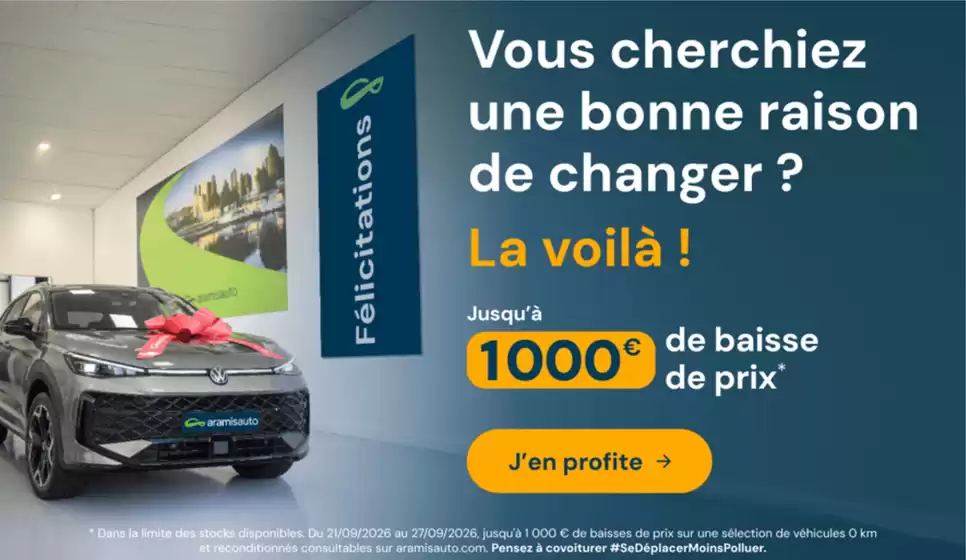Catalogue Aramis Auto à Dijon | Jusqu'à 1000€ de baisse de prix | 2026-09-22T00:00:00.000Z - 2026-09-27T00:00:00.000Z