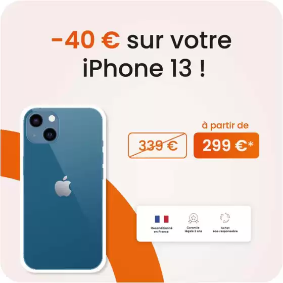 Catalogue WeFix | -40 € sur votre iPhone 13 ! | 2026-09-22T00:00:00.000Z - 2026-10-18T00:00:00.000Z
