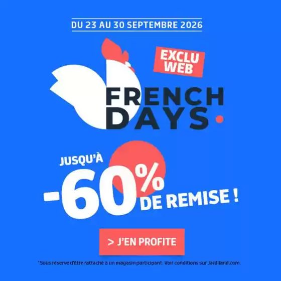 Catalogue Jardiland à Fréjus | Découvrez nos top deals pour les French Days ! | 2026-09-23T00:00:00.000Z - 2026-09-30T00:00:00.000Z