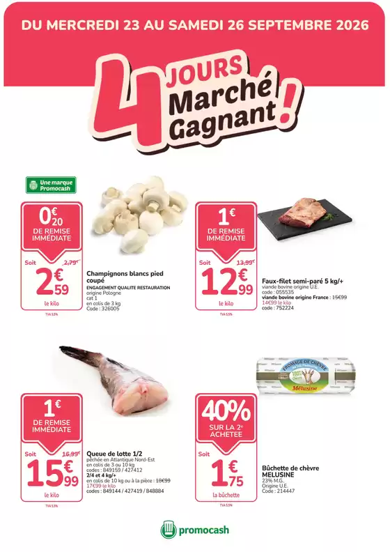 Catalogue Promocash à Chênedollé | 4 jours marché gagnant ! | 2026-09-23T00:00:00.000Z - 2026-09-26T00:00:00.000Z