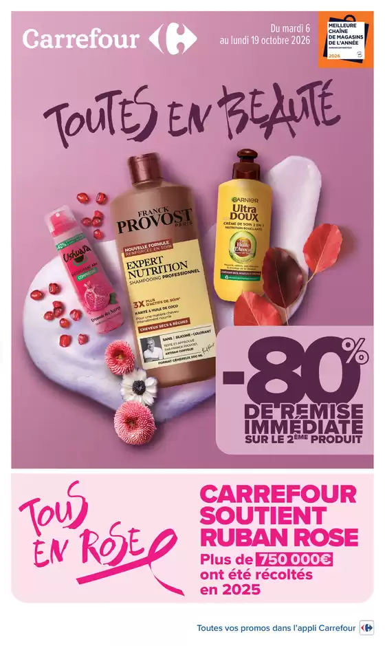 Catalogue Carrefour | TOUTES EN BEAUTÉ | 2026-10-06T00:00:00.000Z - 2026-10-19T00:00:00.000Z