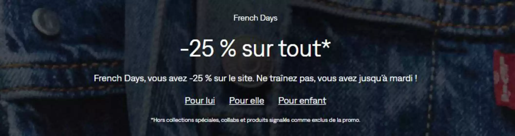 Catalogue Levi's | FRENCH DAYS | 2026-09-25T00:00:00.000Z - 2026-10-04T00:00:00.000Z