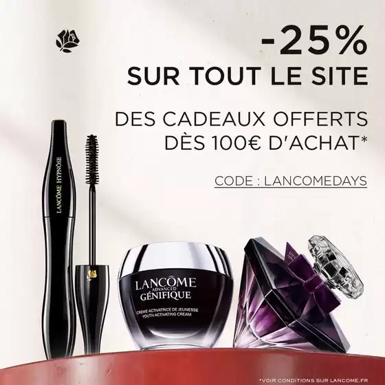 Catalogue Lancôme à Lyon | -25% sur tout le site | 2026-09-25T00:00:00.000Z - 2026-09-30T00:00:00.000Z