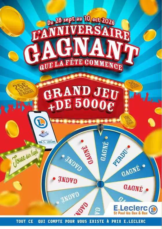 Catalogue E.Leclerc | Anniversaire Saint Paul Lès Dax | 2026-09-28T00:00:00.000Z - 2026-10-10T00:00:00.000Z