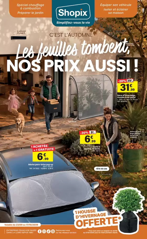 Catalogue Shopix à Albi | Les feuilles tombent, NOS PRIX AUSSI! | 2026-09-29T00:00:00.000Z - 2026-10-17T00:00:00.000Z
