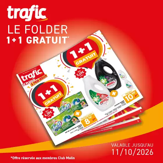 Catalogue Trafic à Mareil-sur-Mauldre | 1 acheté = 1 offert... on double les produits, pas l'addition ! | 2026-09-30T00:00:00.000Z - 2026-10-11T00:00:00.000Z