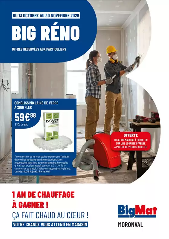 Catalogue BigMat | Meilleures offres pour tous les chasseurs de bonnes affaires | 2026-10-13T00:00:00.000Z - 2026-11-30T00:00:00.000Z