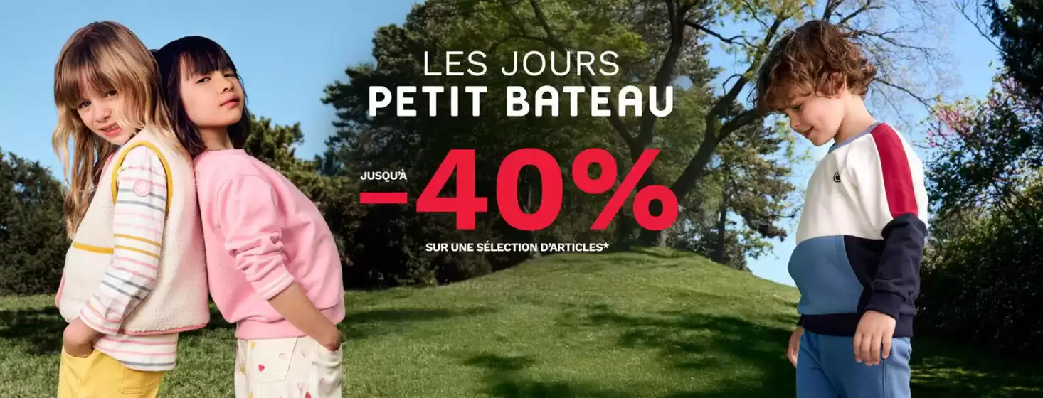 Catalogue Petit Bateau à Marseille | LES JOURS : Jusqu’à -40% | 2026-09-30T00:00:00.000Z - 2026-10-07T00:00:00.000Z