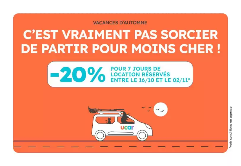 Catalogue Ucar à Widensolen | C'est vraiment pas sorcier de partir pour moins cher !!  | 2026-10-01T00:00:00.000Z - 2026-11-02T00:00:00.000Z