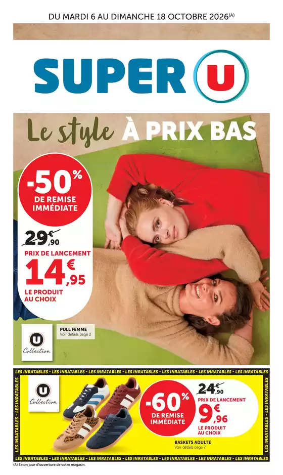 Catalogue Super U à Porto-Vecchio | Mode à prix bas ! | 2026-10-06T00:00:00.000Z - 2026-10-18T00:00:00.000Z
